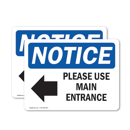 Signmission Please Use Main Entrance Left Arrow Sign, Vinyl Decal, 5in W x 3.5in L, 2PK OS-2PACK-NS-D-35-L-17615